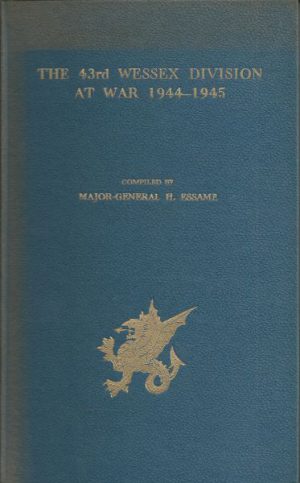 43rd WESSEX DIVISION AT WAR 1944-1945, THE
