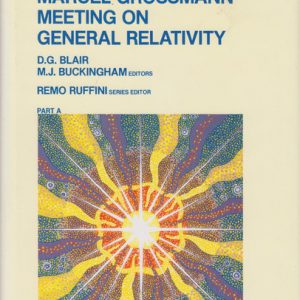 5th Marcel Crossman Meeting on Recent Developments in Theoretical and Experimental General Relativity, Gravitation and Relativistic Field Theories, The (2 volumes)