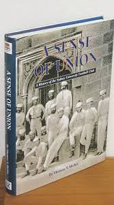 A Sense of Union : A History of the Sydney University Football Club