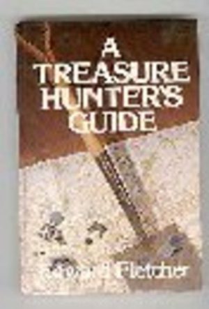 A TREASURE HUNTER'S GUIDE Bottles, Relics and Gems