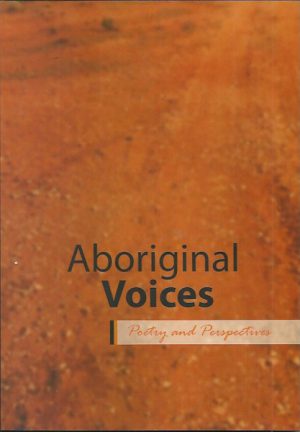 ABORIGINAL VOICES: Poetry and Perspectives