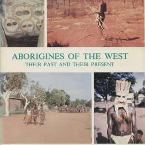 ABORIGINES OF THE WEST : Their Past and their Present.