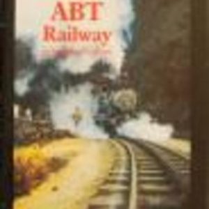 ABT Railway on Tasmania’s West Coast, The