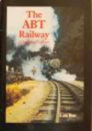ABT Railway on Tasmania's West Coast, The