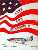 Aces & Wingmen II, Volume 1: Men, Machines and Units of the USAAF Eighth Fighter Command and 354th Fighter Group, Ninth Air Force, 1943- 5