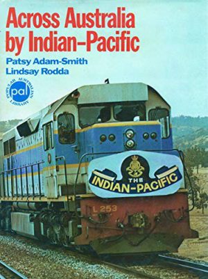 Across Australia by Indian-Pacific