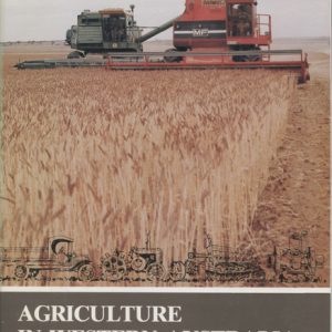 AGRICULTURE IN WESTERN AUSTRALIA 1829-1979