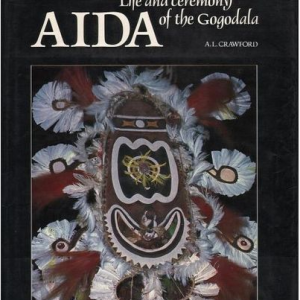AIDA: Life and ceremony of the Gogodala