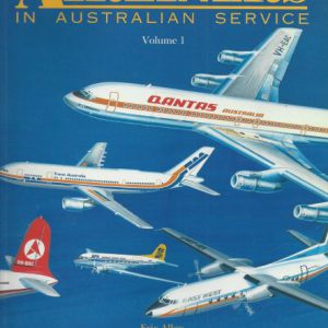 Airliners In Australian Service: Volume 1