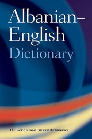 ALBANIAN: Albanian-English Dictionary