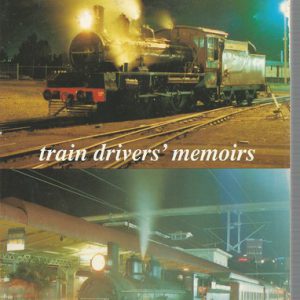 All Night Sitter: Train Driver’s Memoirs