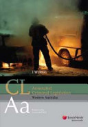 Annotated Criminal Legislation : Western Australia