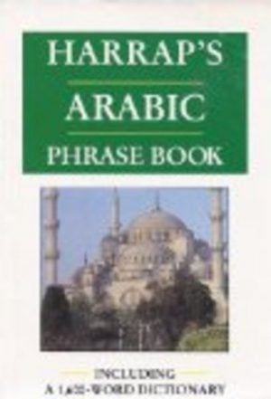 ARABIC: Harrap's Arabic Phrase Book