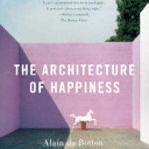 Architecture of Happiness, The