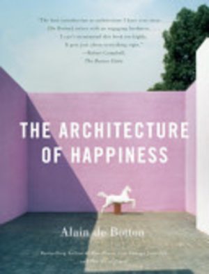 Architecture of Happiness, The