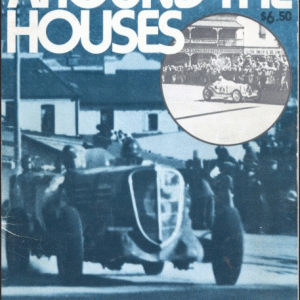 Around the Houses : The History of Motor racing in Western Australia