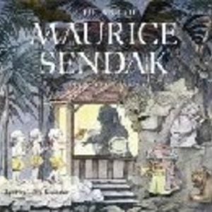 ART OF MAURICE SENDAK, THE : 1980 to the Present.