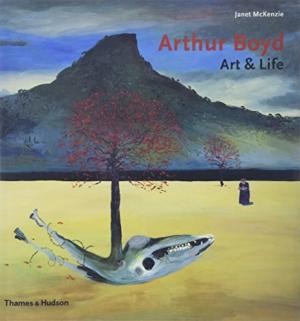Arthur Boyd: Art & Life