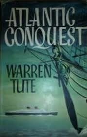 Atlantic Conquest: The Ships and Men of the North Atlantic Passenger Services 1816-1961