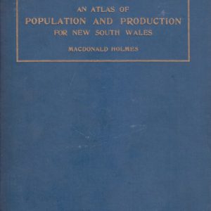ATLAS of POPULATION and PRODUCTION for NEW SOUTH WALES, An