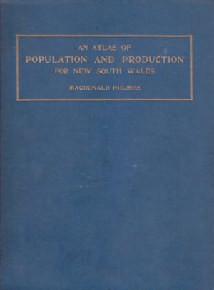 ATLAS of POPULATION and PRODUCTION for NEW SOUTH WALES, An