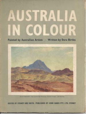 Australia in Colour painted by Australian Artists