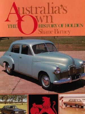 Australia's Own: The History Of Holden