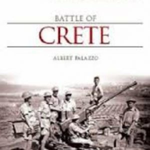 Australian Army Campaigns Series – 1 – Battle of Crete