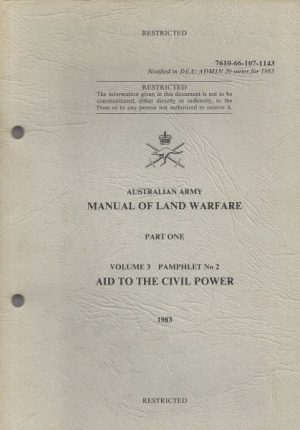 Australian Army Manual of Land Warfare Part One Volume 3 Pamphlet No 2 Aid to the Civil Power