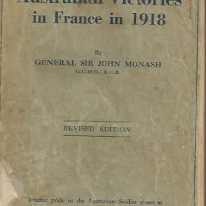 Australian Victories in France in 1918, The