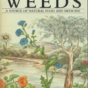 Australian Weeds: A Source of Natural Food and Medicine