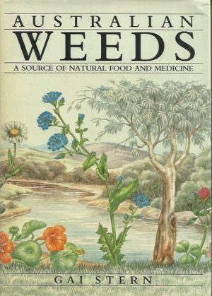 Australian Weeds: A Source of Natural Food and Medicine