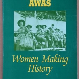 AWAS – Women Making History – Australian Women’s Army Service