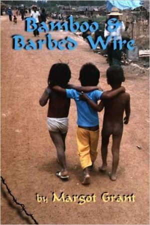 Bamboo and Barbed Wire