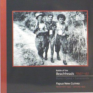 Battle of the Beachheads 1942-1943: Australians in the Pacific war