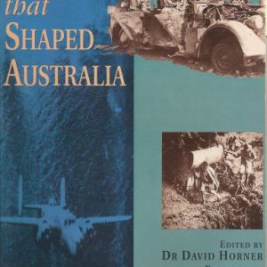 Battles That Shaped Australia, The