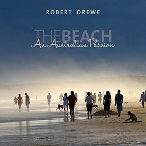 Beach, The: An Australian Passion