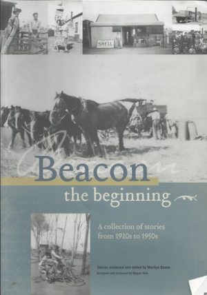 Beacon - the Beginning: A Collection of Stories from 1920's To 1950's