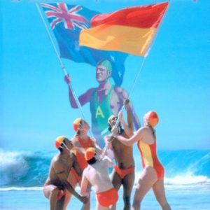 Between the Flags : One Hundred Summers of Australian Surf Lifesaving