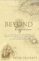 Beyond Capricorn : How Portuguese Adventurers Secretly Discovered and Mapped Australia and New Zealand 250 Years Before Captain Cook