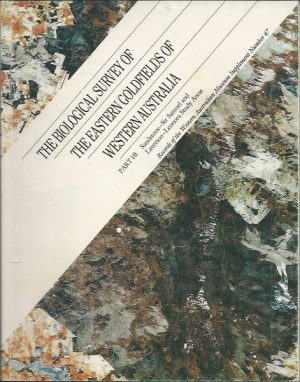 Biological Survey Part 10 of the Eastern Goldfields of Western Australia