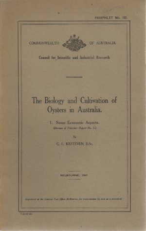 Biology and Cultivation of Oysters in Australia, The. Pamphlet No, 105