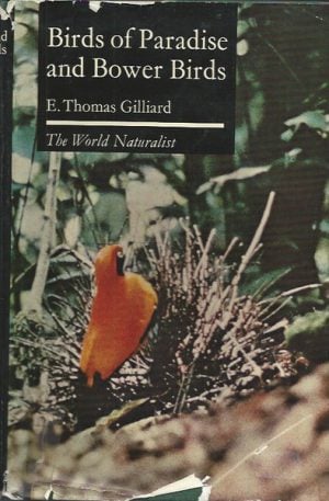 Birds of Paradise and Bower Birds