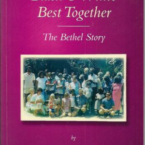 Black and white best together: the Bethel story