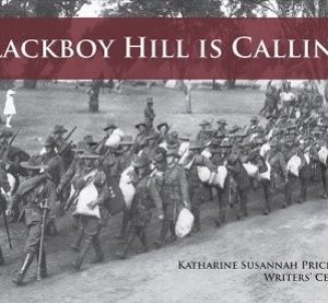 BlackBoy Hill is Calling