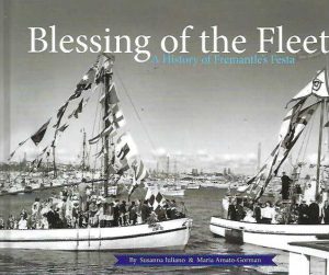 Blessing of the Fleet: A History of Fremantle's Festa