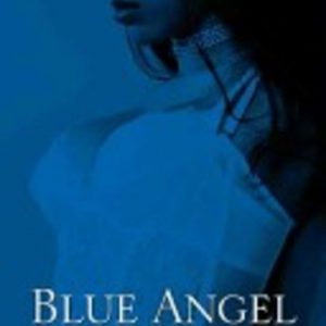 BLUE ANGEL NIGHTS (Erotic Fiction)