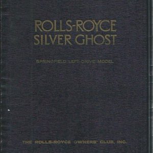 Book of Instruction for the Care and Operation of Rolls-Royce Motor Cars (ROLLS-ROYCE SILVER GHOST)