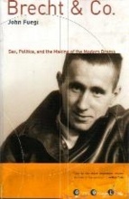BRECHT & CO : Sex, Politics and the Making of Modern Drama