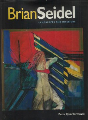 Brian Seidel: Landscapes and Interiors